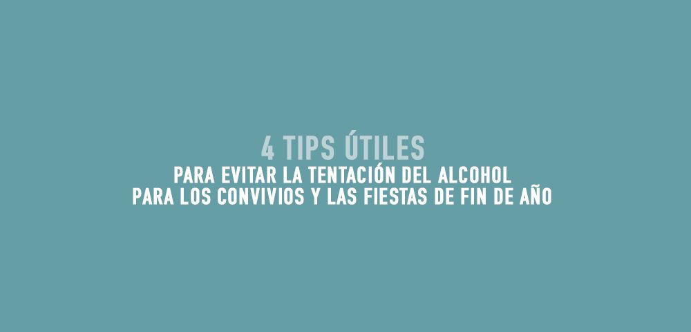 4 Tips para evitar el alcohol en la temporada Navideña